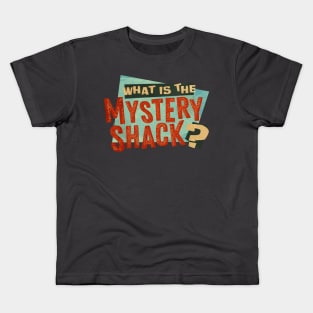 What is the Mystery Shack? Kids T-Shirt